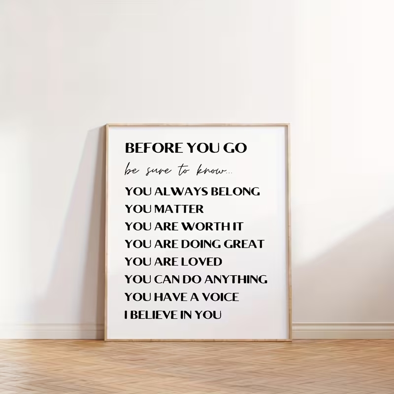 Home Decor Quotes - Modernes „Before You Go“ Inspirierendes Zitat